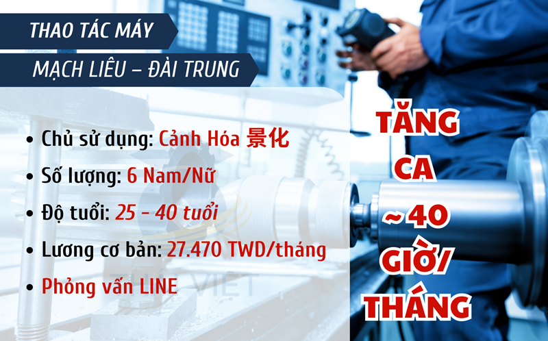 ĐƠN HÀNG THAO TÁC MÁY TĂNG CA 40 GIỜ TẠI MẠCH LIÊU